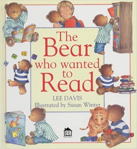 The Bear Who Wanted To Read - Spectrawide Bookstore