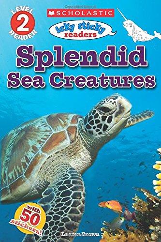 Scholastic - Icky Sticky Readers - Splendid Sea Creatures - Spectrawide Bookstore