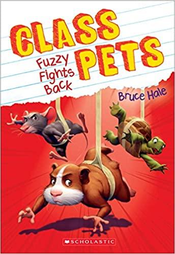 Class Pets #4 Fuzzy Fights Back - Spectrawide Bookstore