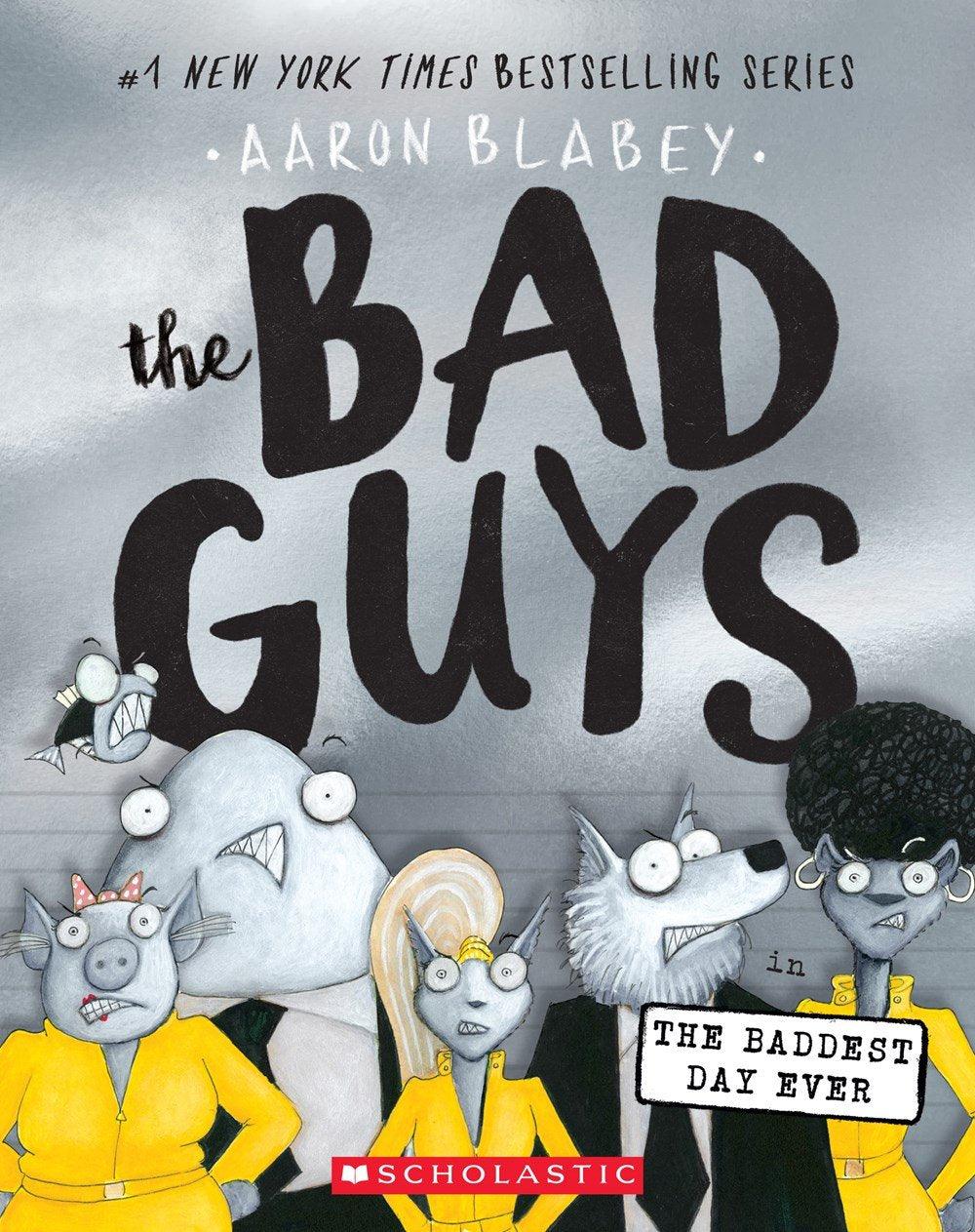 The Bad Guys #10 - The Bad Guys in the Baddest Day Ever - Spectrawide Bookstore