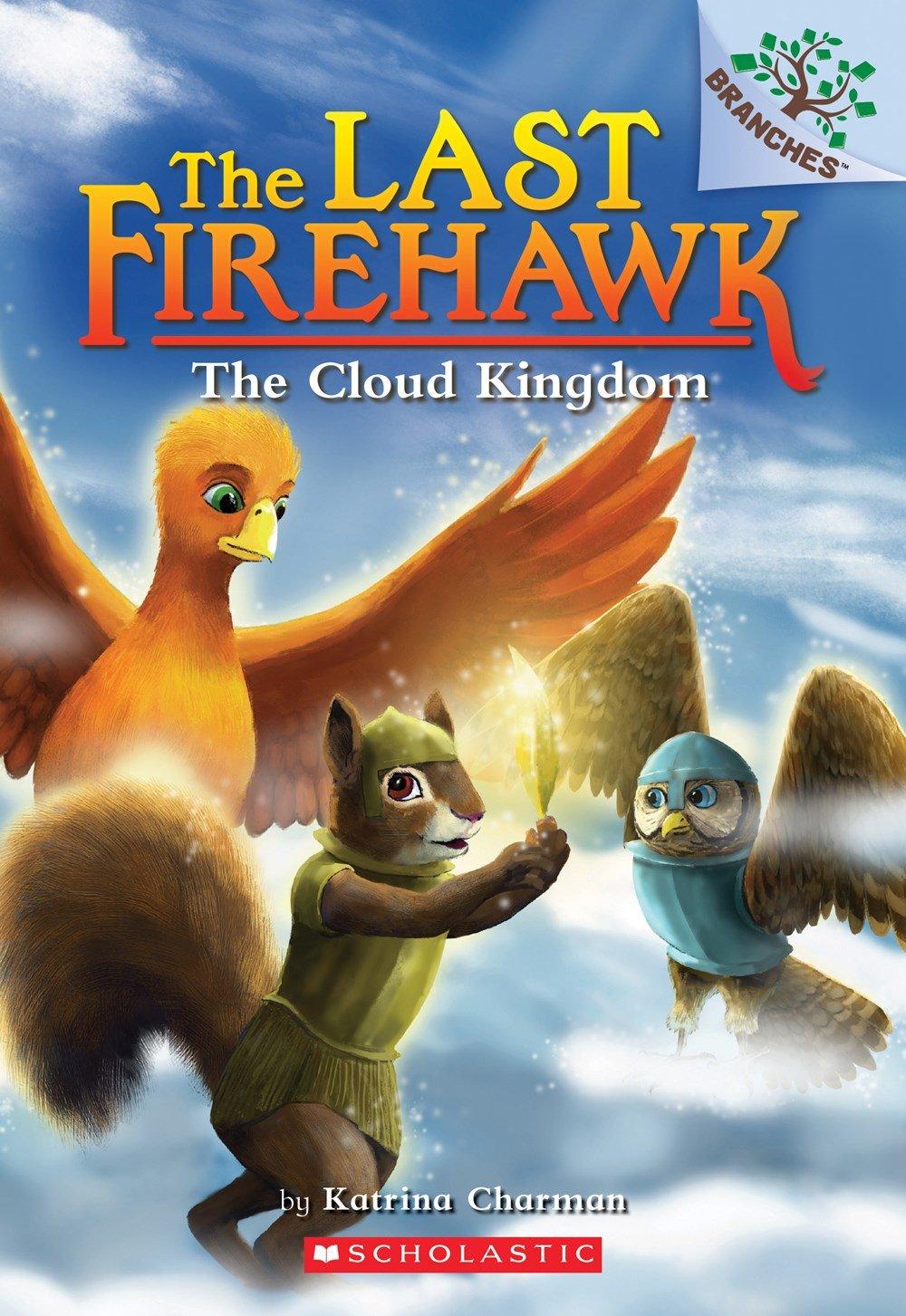 The Last Firehawk #7 - The Cloud Kingdom - A Branches Book - Spectrawide Bookstore