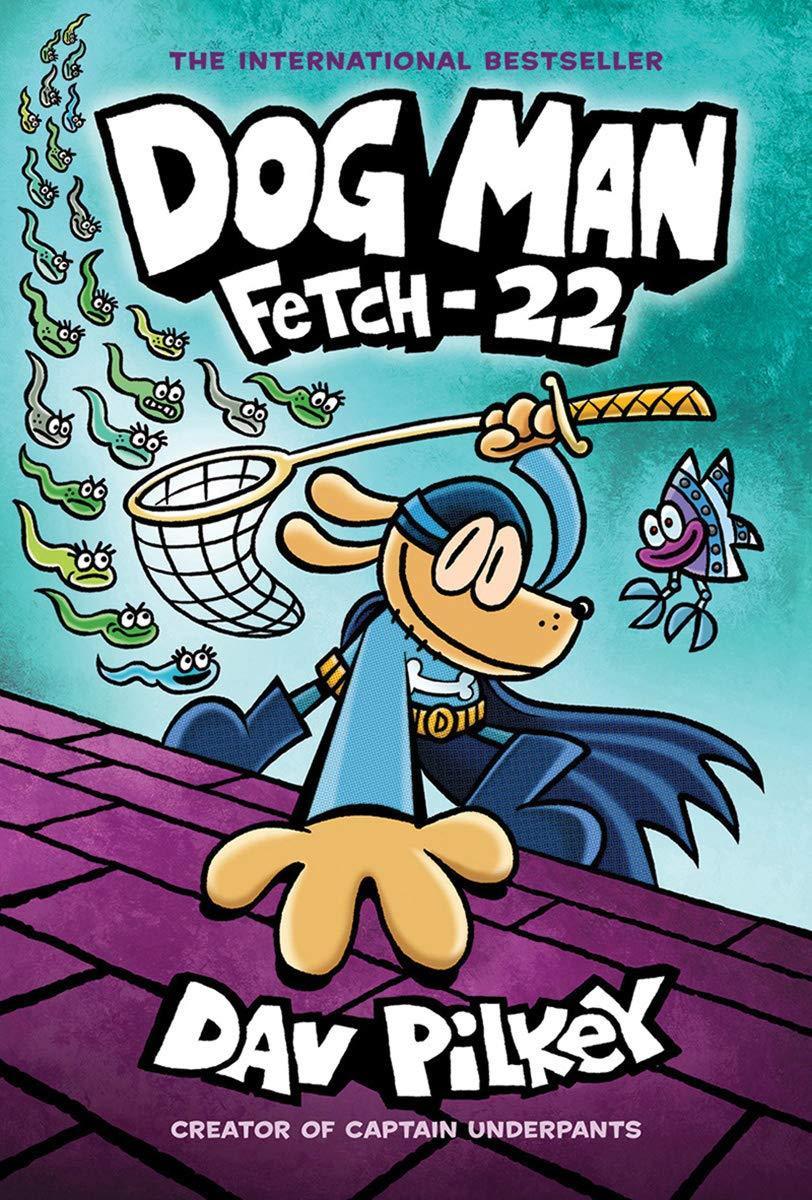 Dog Man #08 - Fetch 22 - Spectrawide Bookstore