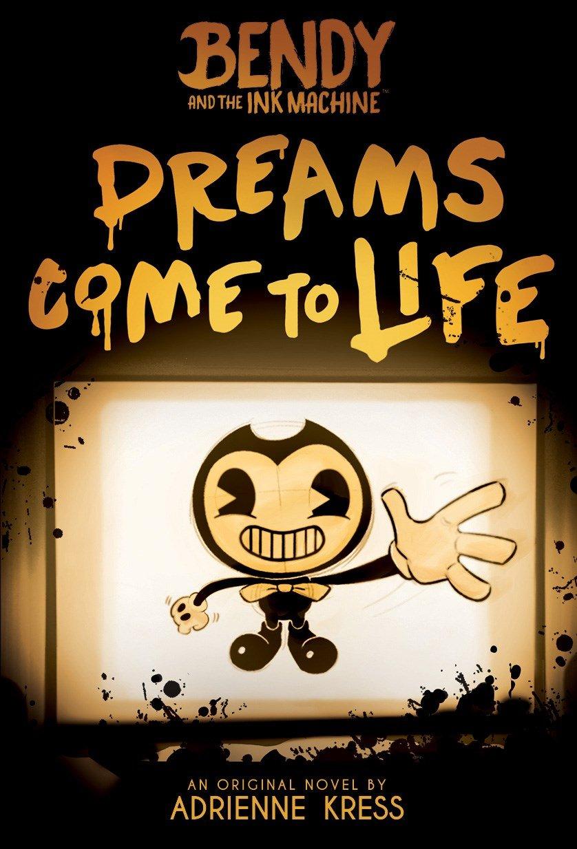 Bendy, Book 1-Dreams Come to Life - Spectrawide Bookstore