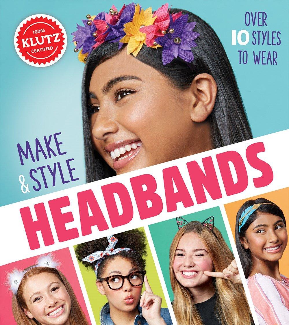 KLUTZ - Make & Style Headbands over 10 styles to wear - Spectrawide Bookstore