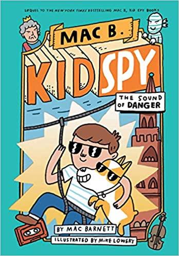 Mac B - Kid Spy #5 - The Sound of Danger - Spectrawide Bookstore