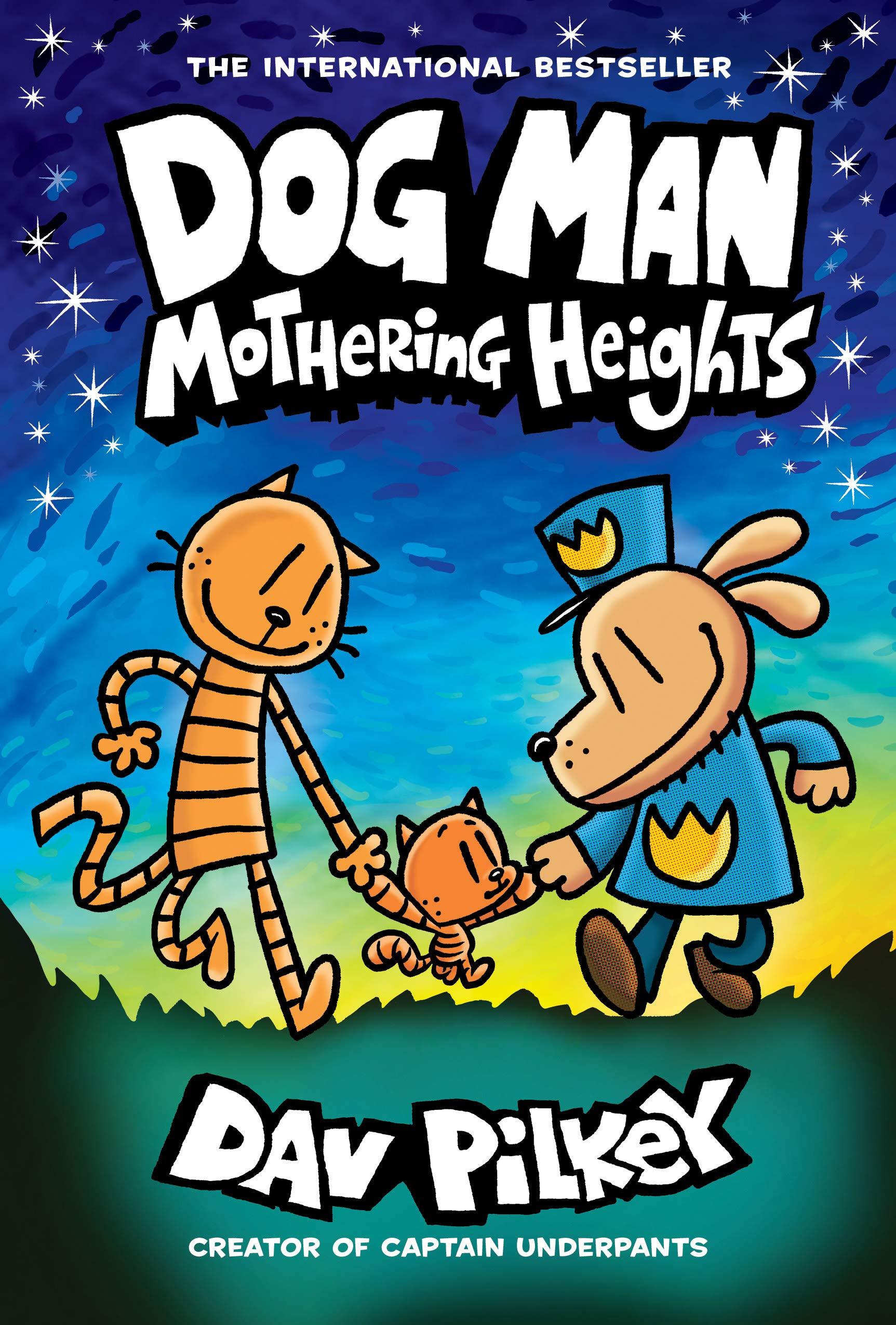 Dog Man #10 - Mothering Heights - Spectrawide Bookstore