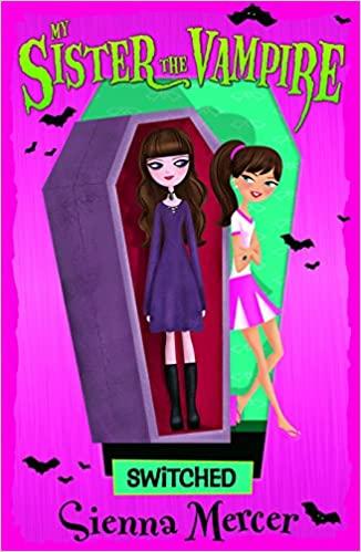 My Sister The Vampire - Switched - Spectrawide Bookstore