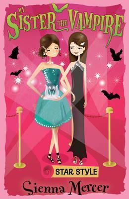 My Sister The Vampire - Star Style #8 - Spectrawide Bookstore