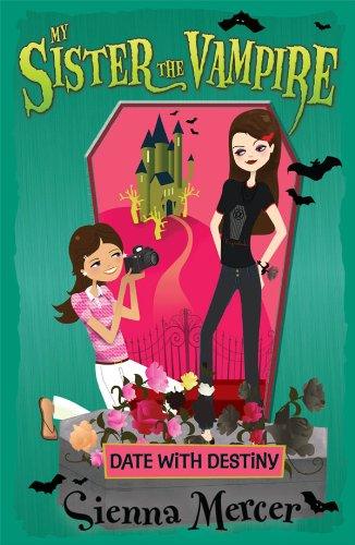 My Sister the Vampire - Date with Destiny - Spectrawide Bookstore