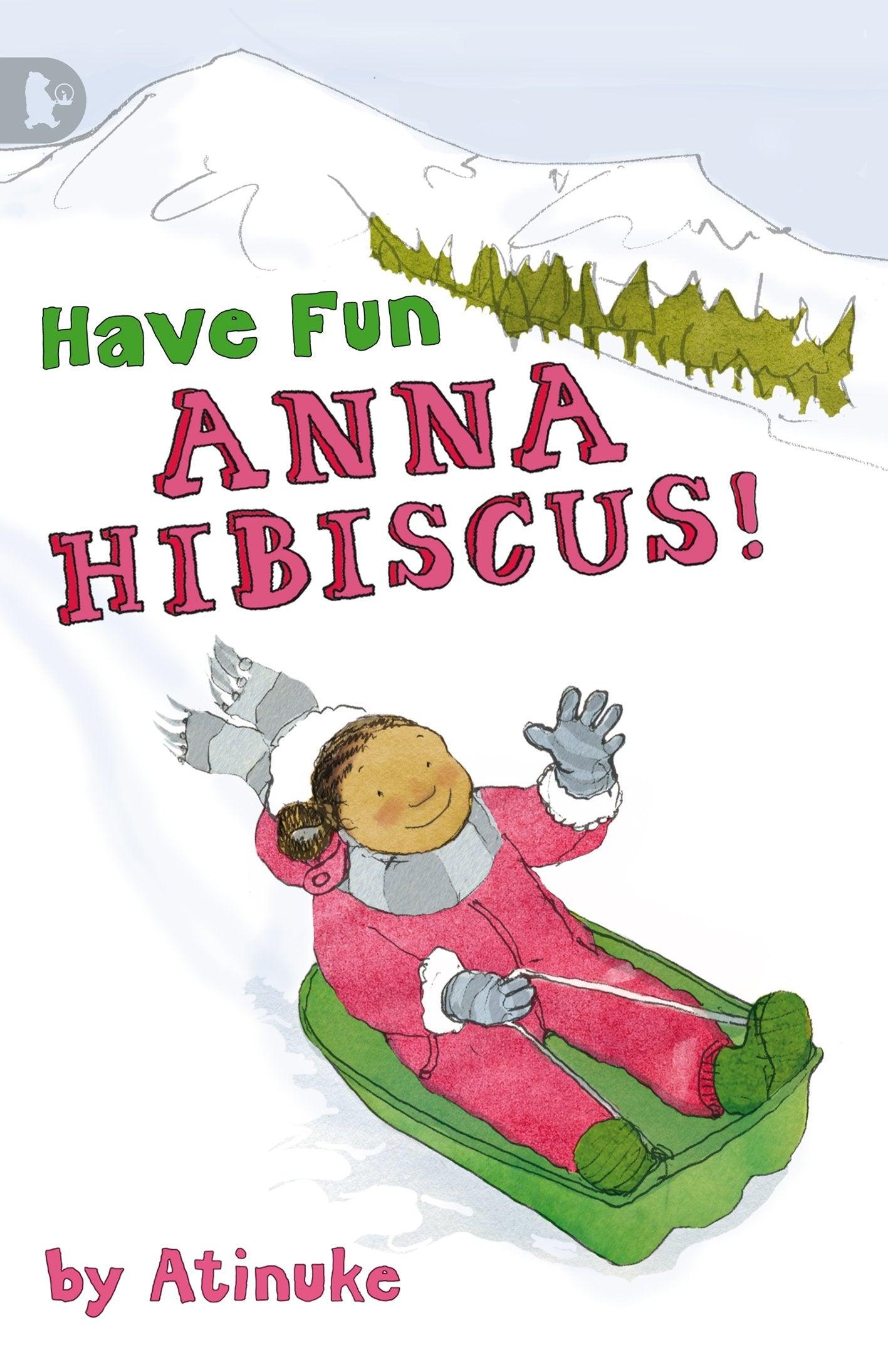 Have Fun Anna Hibiscus! - Spectrawide Bookstore
