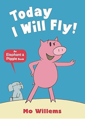 Elephant and Piggie - Today I Will Fly! - Spectrawide Bookstore