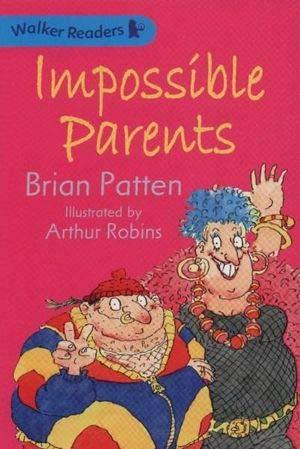 Walker Readers - Impossible Parents - Spectrawide Bookstore