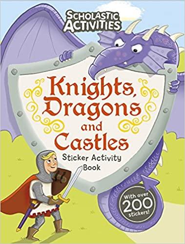 Scholastic Activities - Knights Dragons And Castle - Spectrawide Bookstore