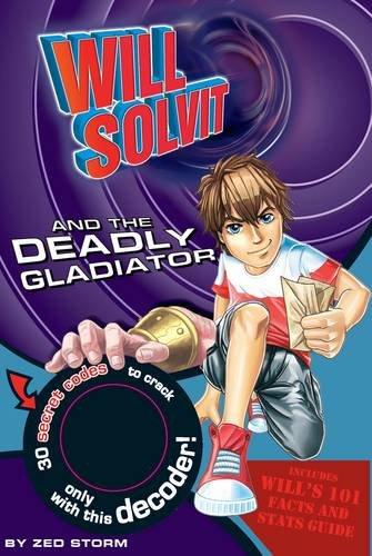 Will Solvit and the Deadly Gladiators - Spectrawide Bookstore