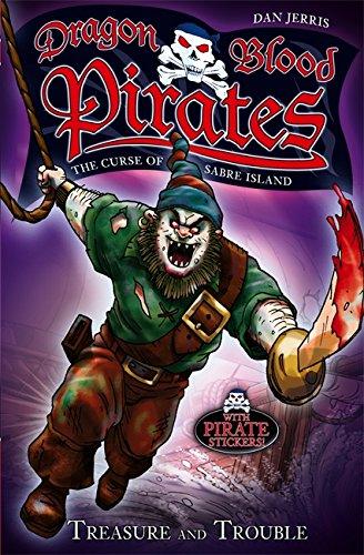 Dragon Blood Pirates - The Curse of Sabre Island - Treasure and Trouble Book 5 - Spectrawide Bookstore