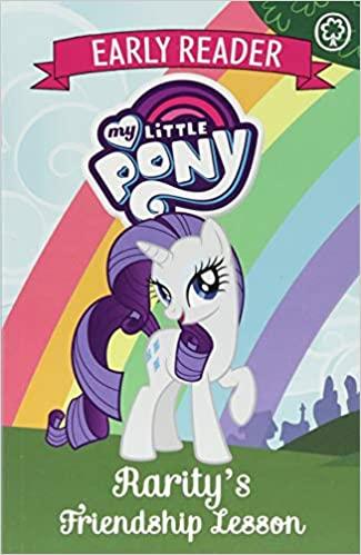 Early Reader My Little Pony - Rarity's Friendship Lesson - Spectrawide Bookstore
