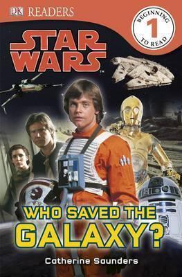 Dk Readers Lvl 1, Star Wars, Who Saved The Galaxy? - Spectrawide Bookstore