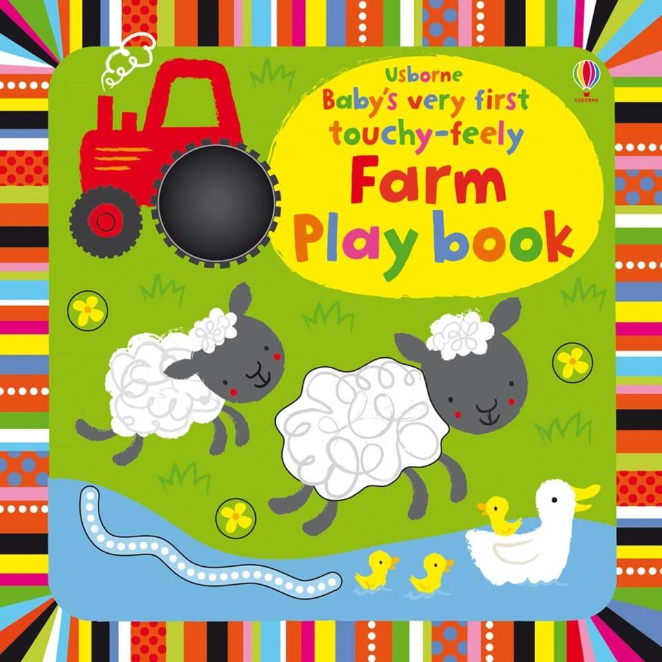 USBORNE - Baby's Very First Touchy-Feely Farm Play Book - Spectrawide Bookstore