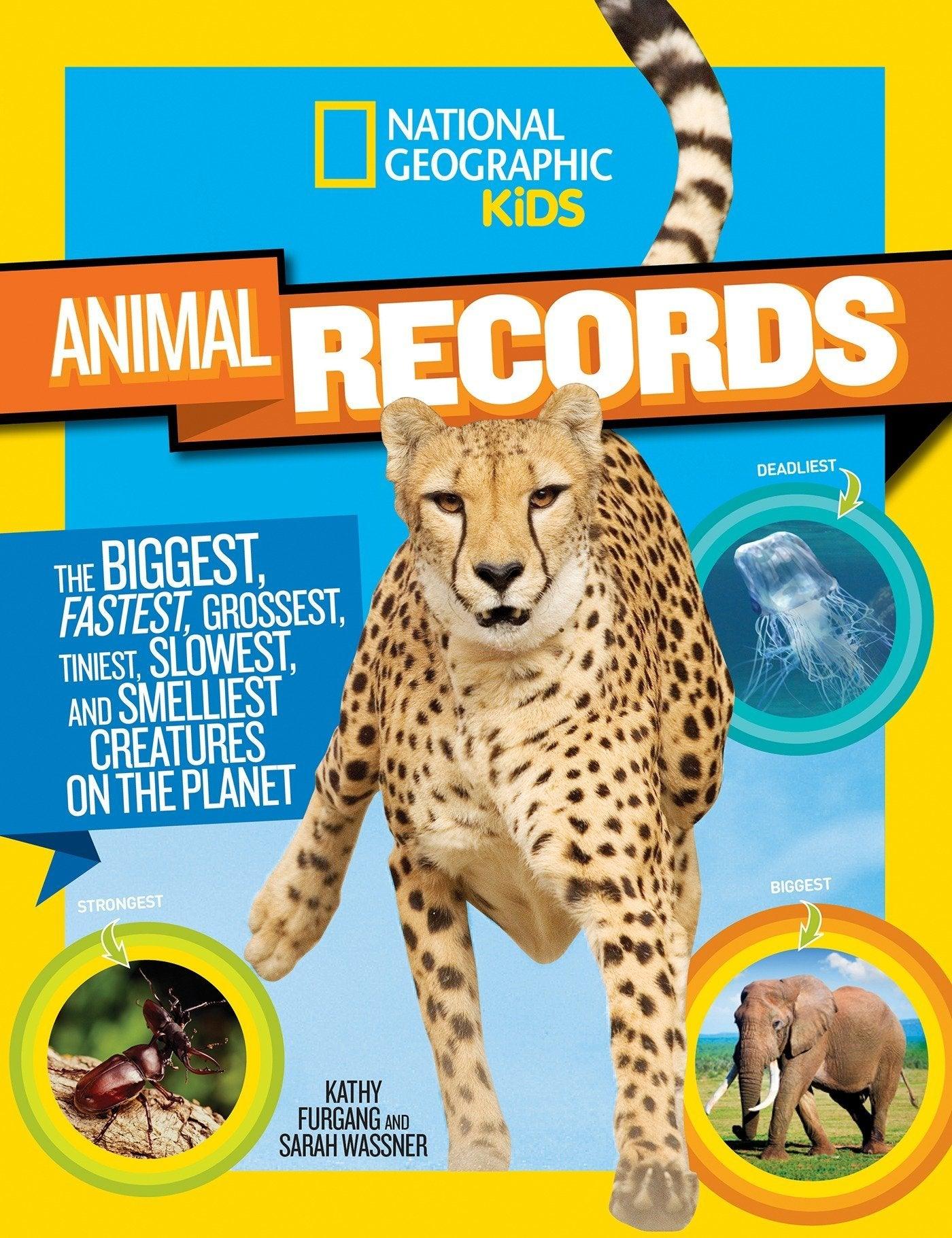 National Geographic Kids - Animal Records - The Biggest, Fastest, Grossest, Tiniest, Slowest and Smelliest Creatures on the Planet - Spectrawide Bookstore