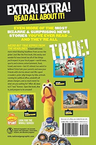 National Geographic Weird But True - Ripped From The Headlines 2 - Real-life Stories You Have to Read to Believe - Spectrawide Bookstore