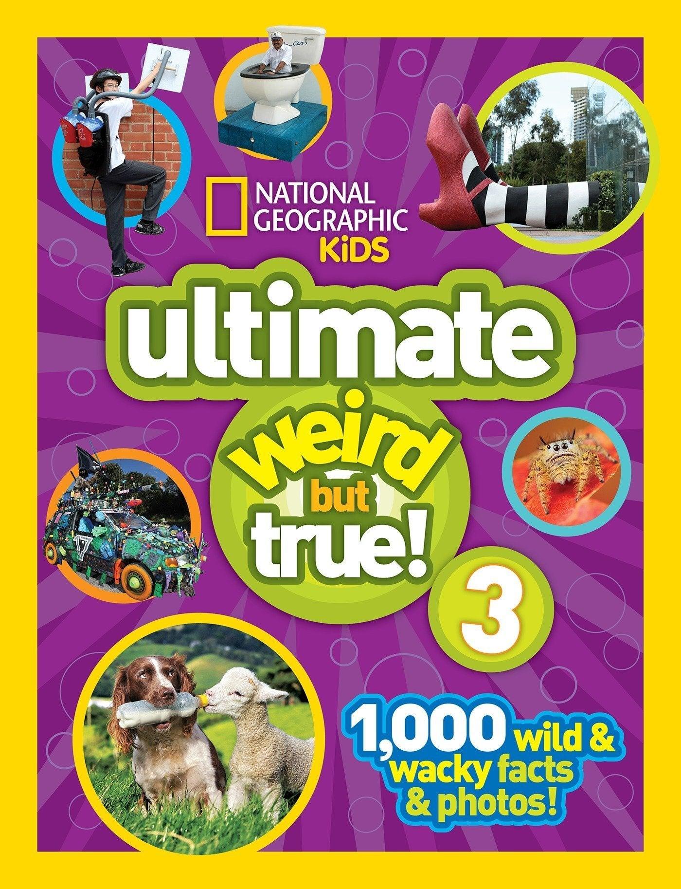 National Geographic Kids-Ultimate Weird but true 3 - Spectrawide Bookstore