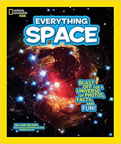 National Geographic Kids Everything Space: Blast Off for a Universe of Photos - Spectrawide Bookstore