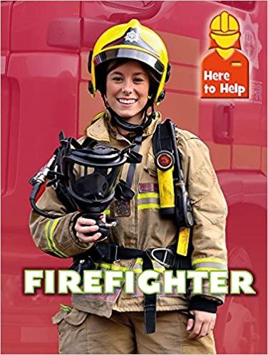 Here To Help: Firefighter - Spectrawide Bookstore