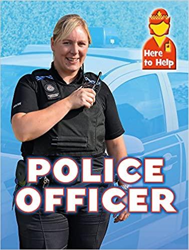Here To Help: Police Officer - Spectrawide Bookstore