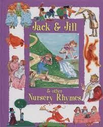 Jack & Jill and the Other Nursery Rhymes - Spectrawide Bookstore