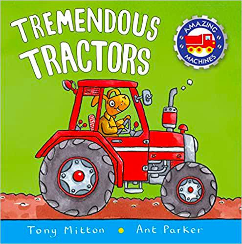 Amazing Machines - Tremendous Tractors - Spectrawide Bookstore