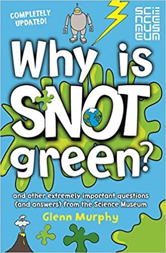 Why Is snot Green? - Spectrawide Bookstore