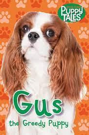 Puppy Tales - Gus the Greedy Puppy - Spectrawide Bookstore