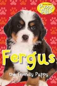 Puppy Tales - Fergus The Friendly Puppy - Spectrawide Bookstore