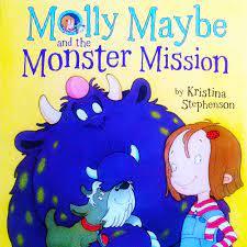 Molly Maybe and the Monster Mission - Spectrawide Bookstore