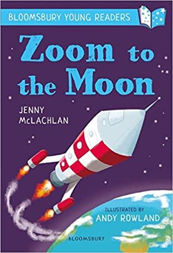 Bloomsbury Young Readers - Zoom to the Moon - Spectrawide Bookstore
