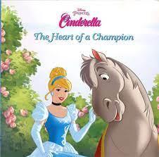 Disney Princess - Cinderella - The Heart of a Champion - Spectrawide Bookstore