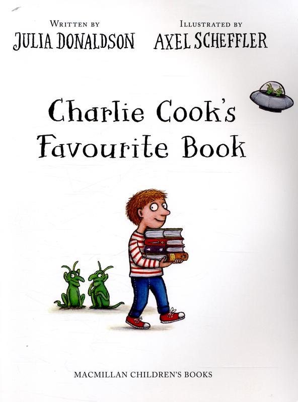 Julia Donaldson - Charlie Cook's Favourite Book - Spectrawide Bookstore