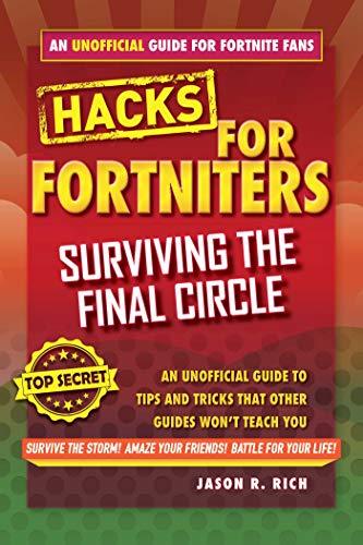Fornite Battle Royale Hacks - Surviving the Final Circle - Spectrawide Bookstore