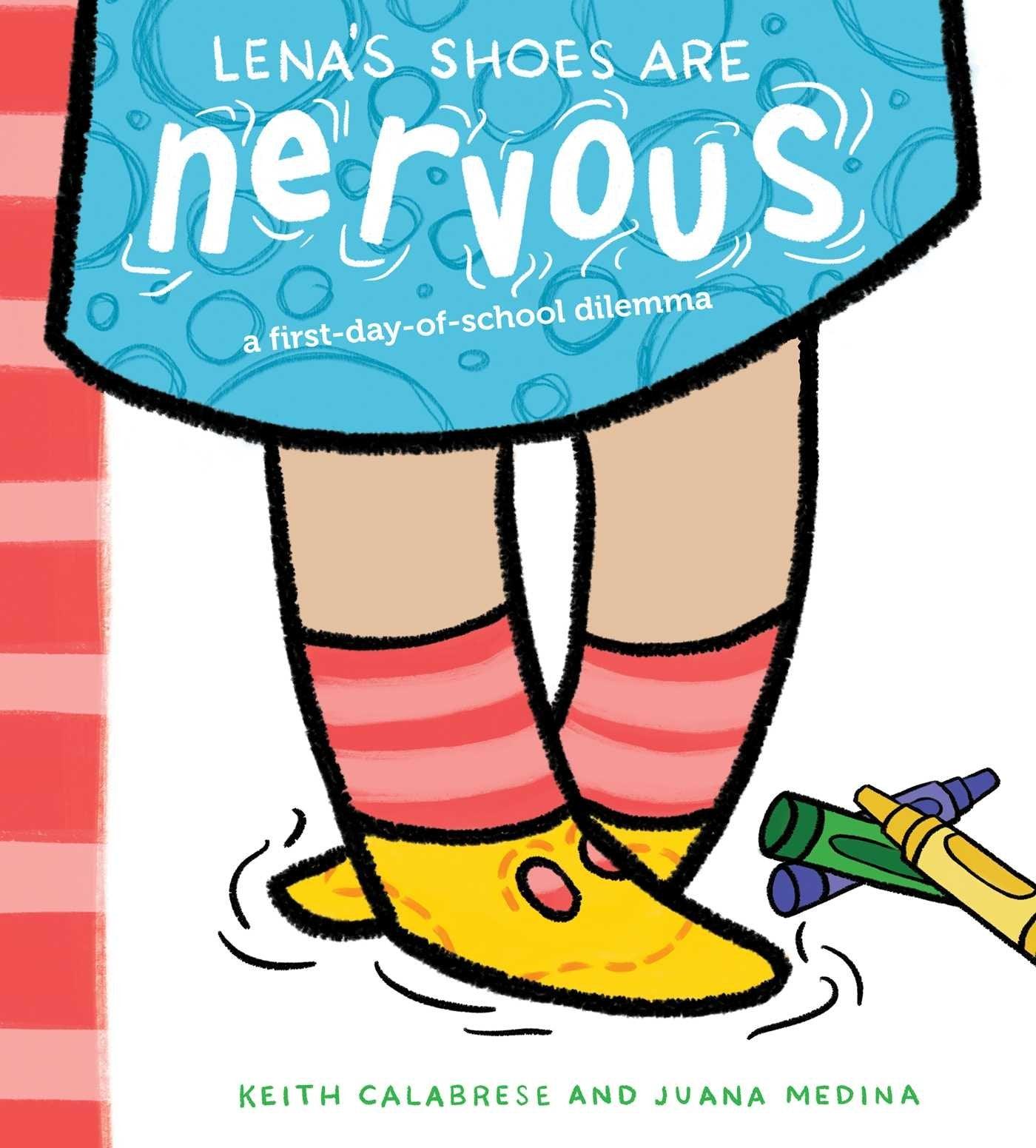 Lena's Shoes Are Nervous - A First Day Of School Dilemma - Spectrawide Bookstore