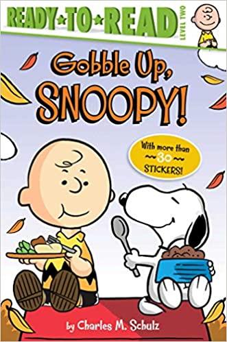 Ready-to-Read, Level 2 - Gobble Up, Snoopy! - Spectrawide Bookstore
