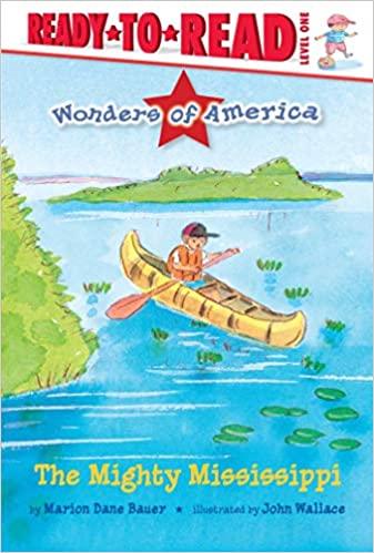 Ready To Read Level 1 - Wonders of America The Mighty Mississippi - Spectrawide Bookstore