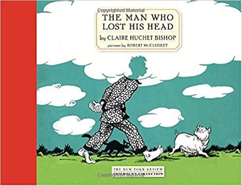 The Man Who Lost His Head (New York Review Children's Collection) - Spectrawide Bookstore