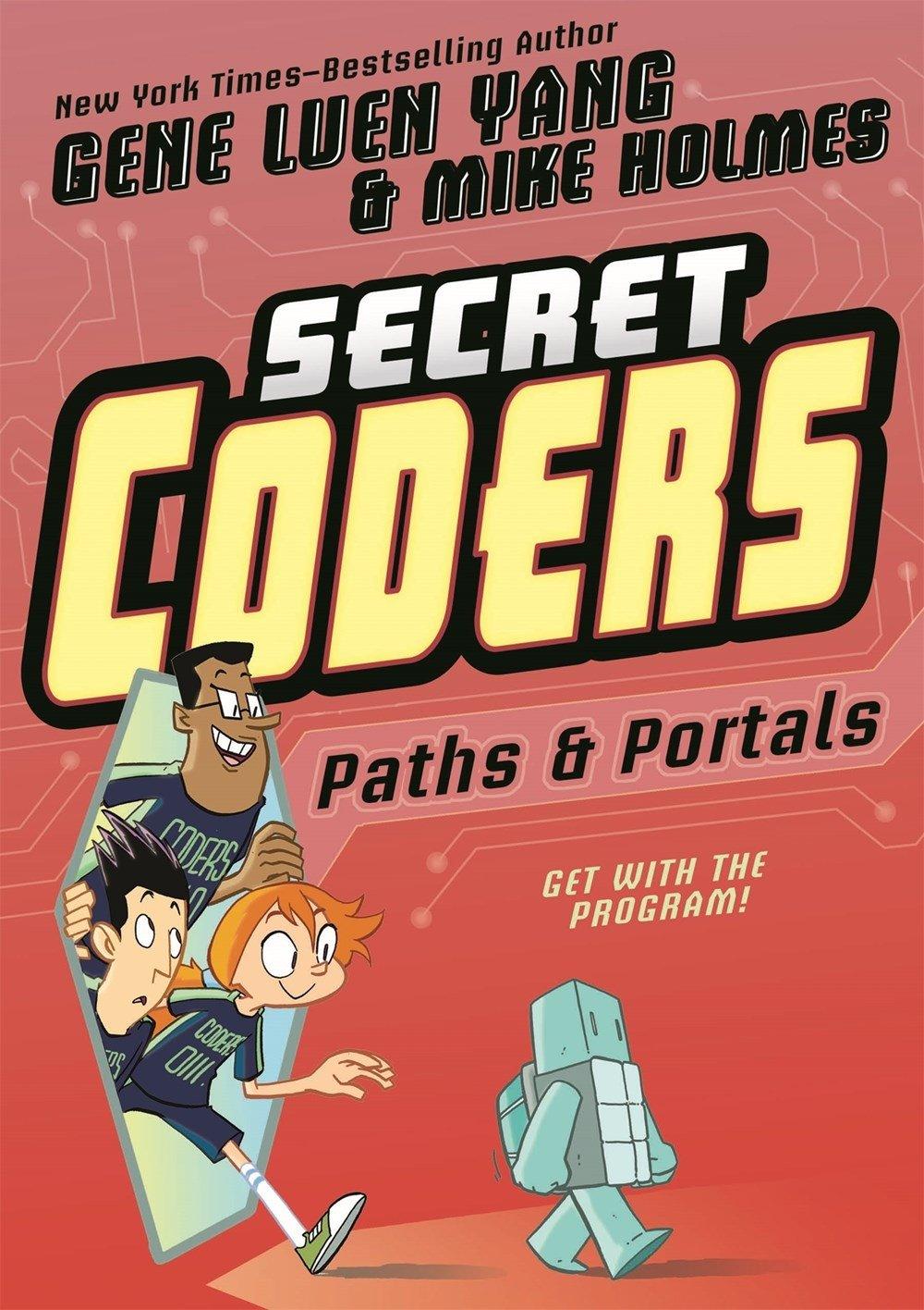Secret Coders - Paths & Portals Get With The Program! - Spectrawide Bookstore