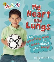 My Body - My Heart and Lungs (An Exciting way to learn about your body!) - Spectrawide Bookstore