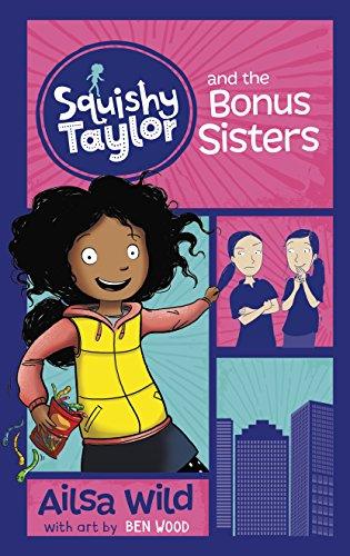 Squishy Taylor and the Bonus Sisters - Spectrawide Bookstore