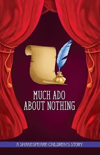 A Shakespeare Children's Story-Much Ado About Nothing - Spectrawide Bookstore