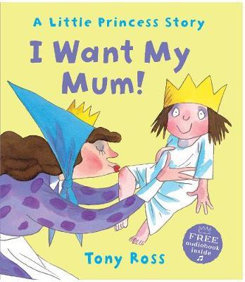 A Little Princess Story - I Want My Mum! - Spectrawide Bookstore