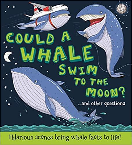 Could a Whale Swim to the Moon? - Spectrawide Bookstore