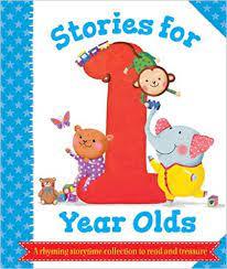 Stories For 1 Year Olds - A Rhyming Storytime Collection to Read and Treasure - Spectrawide Bookstore