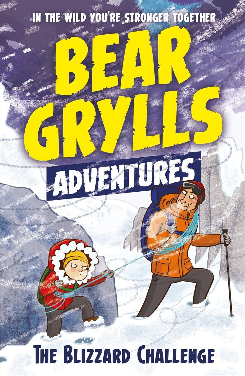In The Wild You're Stronger Together - Bear Grylls Adventure - The Blizzard Challenge - Spectrawide Bookstore
